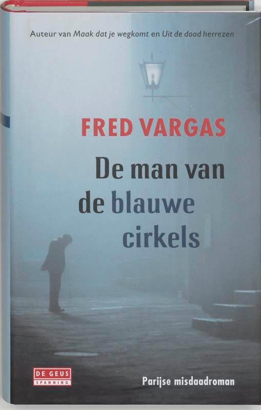 De man van de blauwe cirkels / Jean-Baptiste Adamsberg / 1, Boeken, Thrillers, Zo goed als nieuw, Verzenden