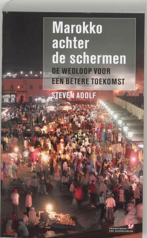 Marokko achter de schermen 9789044604979 S. Adolf, Boeken, Reisgidsen, Zo goed als nieuw, Verzenden