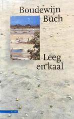 Leeg En Kaal 9789025410445, Boeken, Reisverhalen, Gelezen, Boudewijn Buch, Verzenden