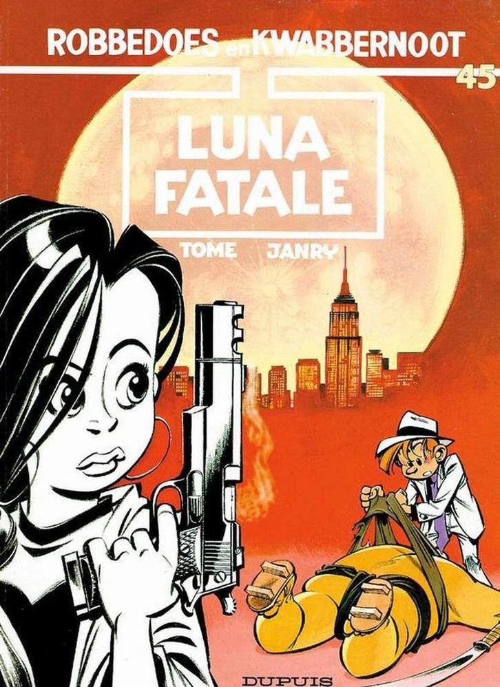 Luna Fatale / Robbedoes en Kwabbernoot / 45 9789031417087, Boeken, Overige Boeken, Gelezen, Verzenden