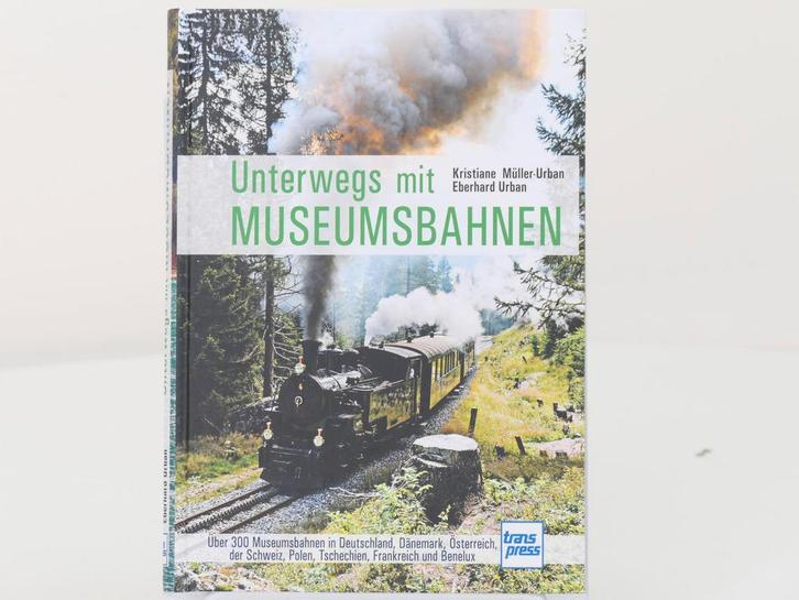 Transpress Unterwegs mit Museumsbahnen über 300 Bahnen -..., Livres, Transport, Enlèvement ou Envoi