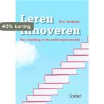 Leren innoveren 9789044127799 Eric Verbiest, Boeken, Verzenden, Gelezen, Eric Verbiest