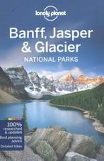 Banff, Jasper & Glacier National Parks 9781742206189, Verzenden, Brendan Sainsbury
