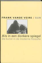 Als in een donkere spiegel 9789058750570 Frank vande Veire, Verzenden, Gelezen, Frank vande Veire