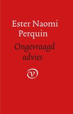 Ongevraagd advies 9789028223240, Livres, Poèmes & Poésie, Ester Naomi Perquin, Verzenden