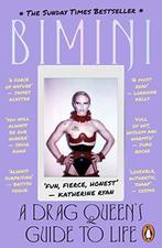 A Drag Queens Guide to Life, Bon Boulash, Bimini, Bon Boulash, Bimini, Zo goed als nieuw, Verzenden