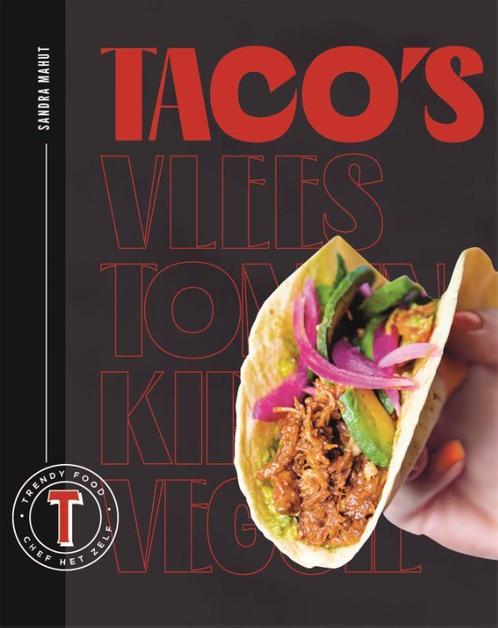 Tacos / Chef het zelf 9789023017233 Sandra Mahut, Livres, Livres de cuisine, Envoi