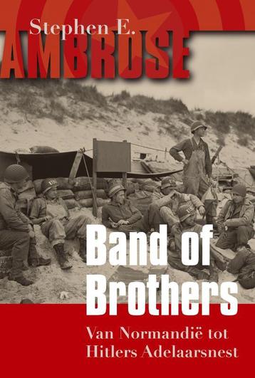 Band of Brothers 9789045309514 Stephen E Ambrose, Verzenden, Stephen E Ambrose