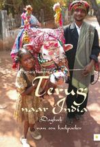 Terug naar India 9789048418787 Tamara Hanzen, Boeken, Verzenden, Gelezen, Tamara Hanzen