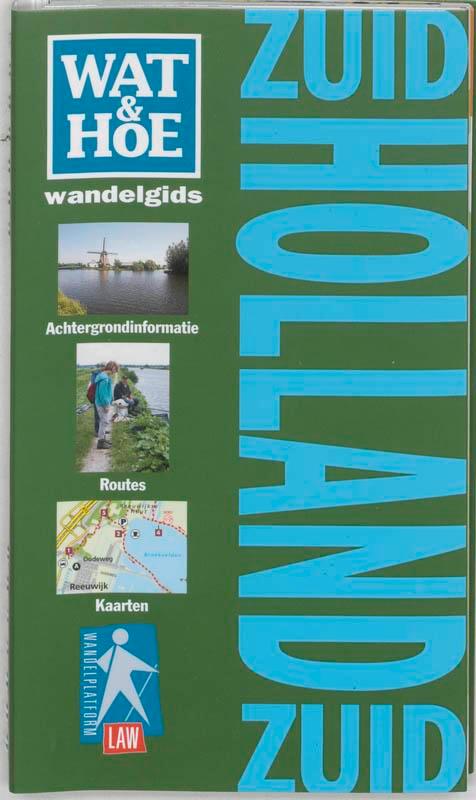 Wat & Hoe wandelgids Zuid-Holland Zuid / Wat & Hoe, Boeken, Reisgidsen, Zo goed als nieuw, Verzenden