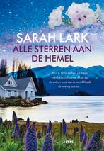 Alle sterren aan de hemel 9789026156076 Sarah Lark, Verzenden, Zo goed als nieuw, Sarah Lark