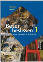 Beter beslissen 1 9789001408978, Boeken, Gelezen, F. Huisman, Linda de Wit, Verzenden