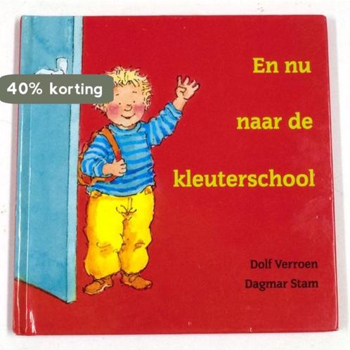 En nu naar de kleuterschool 9789059322844 Dolf Verroen, Boeken, Schoolboeken, Gelezen, Verzenden