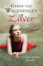 Zilver 9789059774681 Gerda van Wageningen, Boeken, Verzenden, Gelezen, Gerda van Wageningen