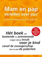 Mam En Pap Vertellen Over Jou! 9789027446466, Zo goed als nieuw, Elma van Vliet, Verzenden