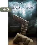 Slagschaduw 9789089249180 Jo Claes, Boeken, Verzenden, Gelezen, Jo Claes