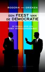 Een feest van de democratie 9789035138810, Boeken, Verzenden, Gelezen, Roderik van Grieken