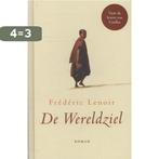 De wereldziel 9789025903367 Frédéric Lenoir, Boeken, Verzenden, Gelezen, Frédéric Lenoir