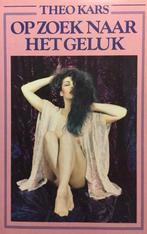 Op zoek naar het geluk 9789062132522 Kars, Boeken, Verzenden, Gelezen, Kars