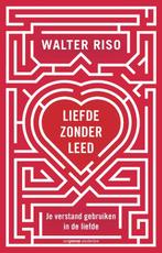 Liefde Zonder Leed 9789055156160 W. Riso, Verzenden, W. Riso