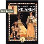 De wereld van de Indianen 9789054260387 Marion Wood, Verzenden, Gelezen, Marion Wood