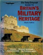 The Daily Telegraph Guide Britains Military Heritage, Livres, Verzenden