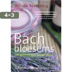 Bachbloesems, van sprookje naar werkelijkheid 9789063786106, Boeken, Verzenden, Gelezen, W. Revenberg