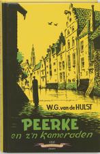 Peerke En Zyn Kameraden 9789026643286, Gelezen, W.G. van de Hulst, Verzenden