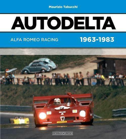 Alfa Romeo Autodelta Racing 1963 - 1983, Boeken, Auto's | Boeken, Nieuw, Alfa Romeo, Verzenden