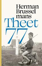 Theet 77 9789044652000 Herman Brusselmans, Boeken, Romans, Verzenden, Zo goed als nieuw, Herman Brusselmans