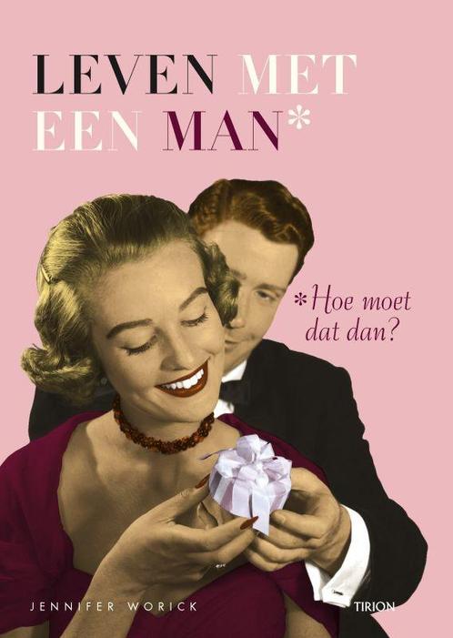 Leven met een man 9789043906586 J. Worick, Boeken, Stripverhalen, Gelezen, Verzenden