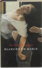 Blanche en Marie 9789026318955 Per Olov Enquist, Verzenden, Zo goed als nieuw, Per Olov Enquist