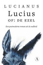 Lucius of: de ezel 9789025309404 Lucianus, Verzenden, Lucianus