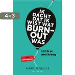 Ik dacht dat ik wist wat burn-out was… tot ik er een kreeg, Boeken, Gezondheid, Dieet en Voeding, Verzenden, Zo goed als nieuw