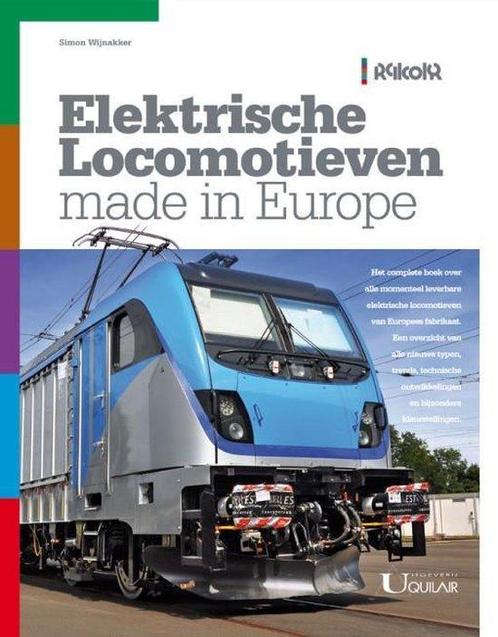 Elektrische locomotieven, made in Europe 9789071513817, Livres, Transport, Envoi