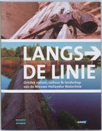 LANGS DE LINIE 9789018026899 Harry Schuring, Boeken, Verzenden, Gelezen, Harry Schuring
