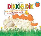 Dikkie Dik - Het dikkerdandikke avonturenboek 9789462290273, Verzenden, J. Boeke