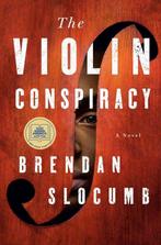 Violin Conspiracy 9780593468487 Brendan Slocumb, Verzenden, Zo goed als nieuw, Brendan Slocumb