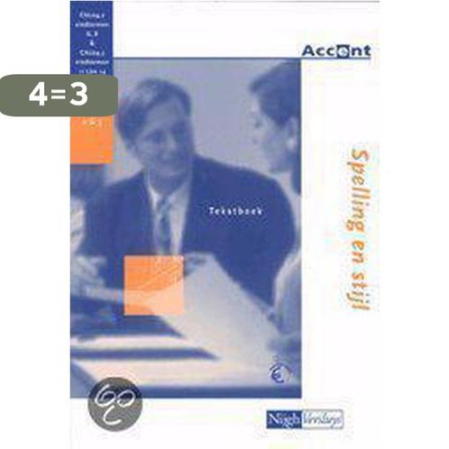 Spelling en stijl / Leerlingenboek / Accent 9789042516250, Boeken, Schoolboeken, Gelezen, Verzenden