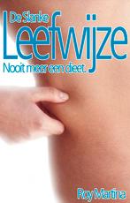 De slanke leefwijze 9789055991532 R. Martina, Verzenden, Zo goed als nieuw, R. Martina