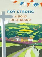 Visions of England 9781847921604, Roy Strong, Roy Strong, Verzenden
