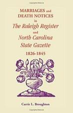 Marriages and Death Notices in Raleigh Register. Broughton,, Broughton, Carrie L., Verzenden