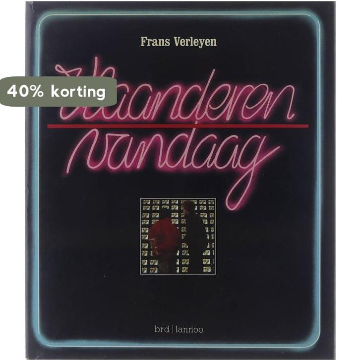 Vlaanderen vandaag 9789020912234 Verleyen, Boeken, Wetenschap, Gelezen, Verzenden