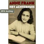Het Achterhuis 9789044616170 Anne Frank, Boeken, Verzenden, Zo goed als nieuw, Anne Frank