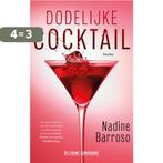 Dodelijke cocktail 9789461097453 Nadine Barroso, Boeken, Verzenden, Gelezen, Nadine Barroso