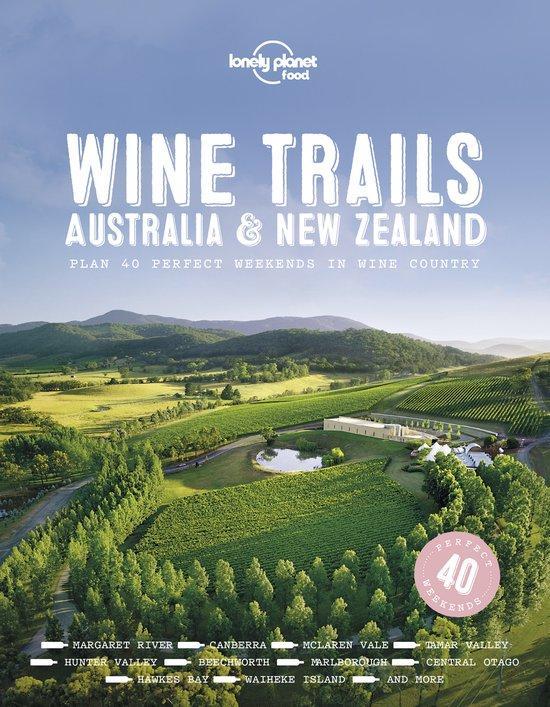 Wine Trails - Australia & New Zealand 9781787017696 Food, Boeken, Taal | Engels, Zo goed als nieuw, Verzenden