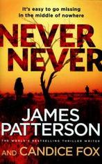 Never never by James Patterson (Hardback), Gelezen, James Patterson, Candice Fox, Verzenden