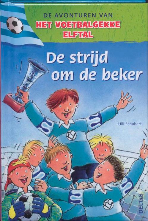 De strijd om de beker / De avonturen van het voetbalgekke, Boeken, Kinderboeken | Jeugd | onder 10 jaar, Gelezen, Verzenden