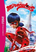 MIRACULOUS 01 UNE SUPER BABY 9782012318779, Verzenden
