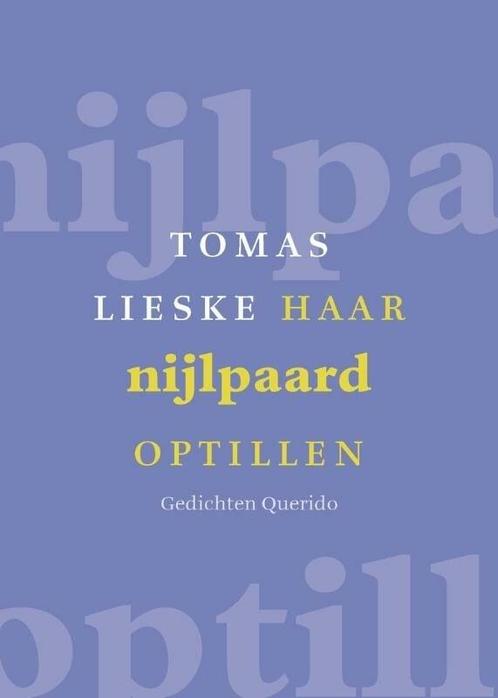 Haar nijlpaard optillen (9789021442464, Tomas Lieske), Antiek en Kunst, Antiek | Boeken en Manuscripten, Verzenden